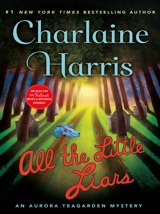Title details for All the Little Liars by Charlaine Harris - Available